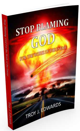 Stop Blaming God for the work of the enemy